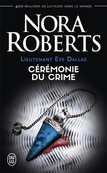Emprunter Lieutenant Eve Dallas Tome 5 : Cérémonie du crime livre