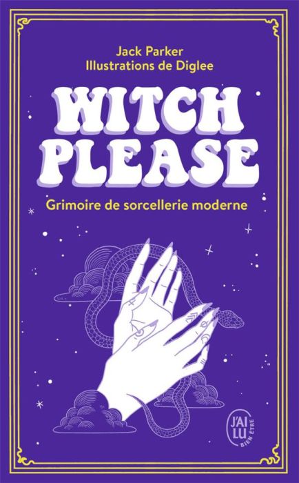 Emprunter Witch Please. Grimoire de sorcellerie moderne livre