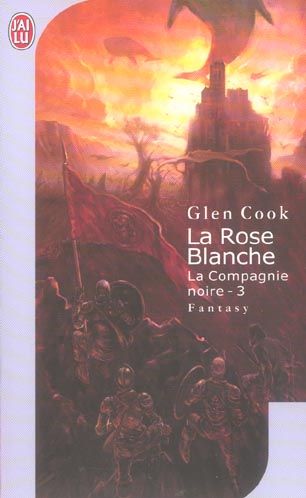 Emprunter Les Annales de la Compagnie noire Tome 3 : La Rose blanche livre
