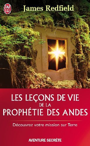 Emprunter Les leçons de vie de la prophétie des Andes. Tome 2 livre