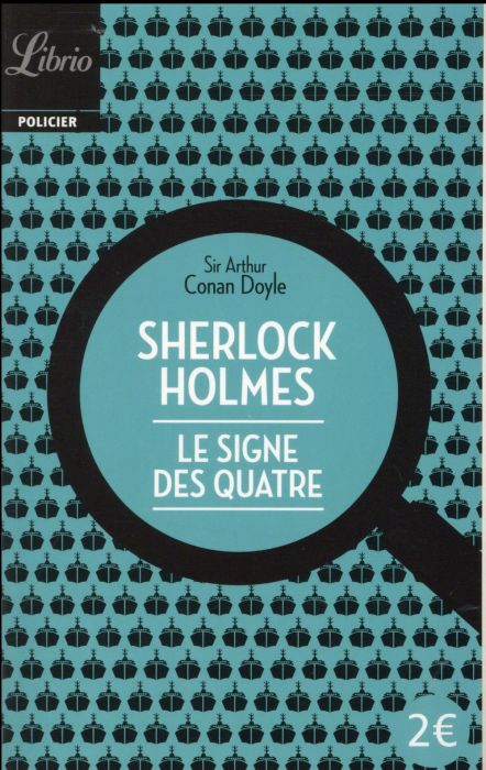 Emprunter Sherlock Holmes : Le signe des Quatre livre