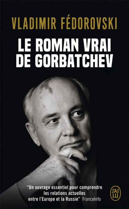 Emprunter Le roman vrai de Gorbatchev livre
