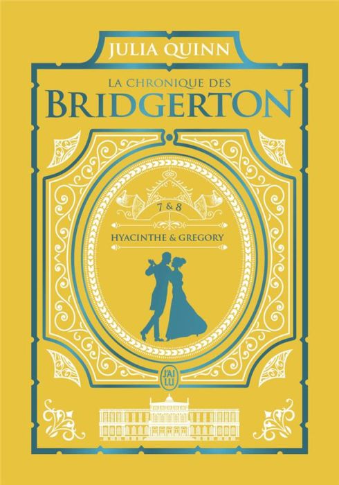 Emprunter La chronique des Bridgerton Tomes 7 et 8 : Hyacinthe & Gregory. Edition collector livre
