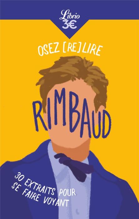 Emprunter Osez (re)lire Rimbaud. 30 extraits pour se faire voyant livre