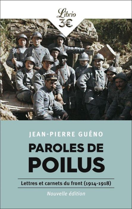 Emprunter Paroles de poilus. Lettres et carnets du front (1914-1918) livre