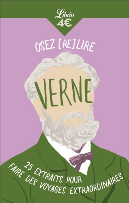 Emprunter Osez (re)lire Verne. 25 extraits pour faire des voyages extraordinaires livre