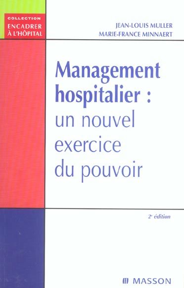 Emprunter Management hospitalier. Un nouvel exercice du pouvoir, 2e édition livre