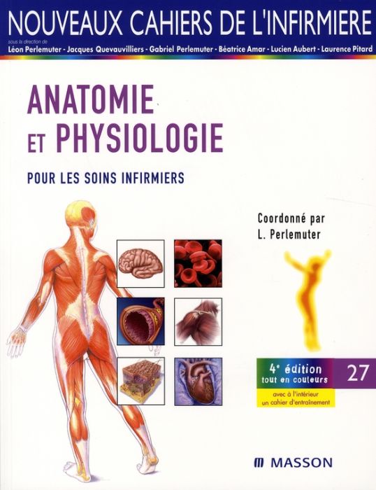 Emprunter Anatomie-physiologie pour les soins infirmiers. 4e édition livre