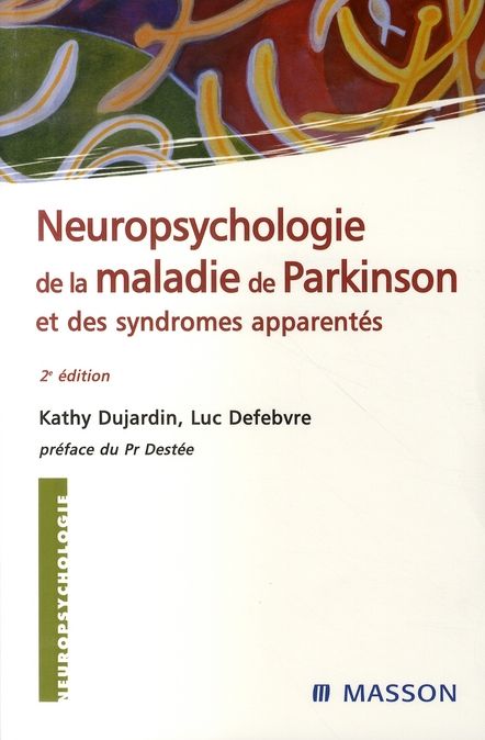 Emprunter Neuropsychologie de la maladie de Parkinson et syndrômes apparentés. 2e édition livre