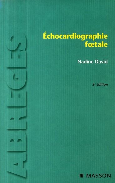 Emprunter Echocardiographie foetale. 3e édition livre