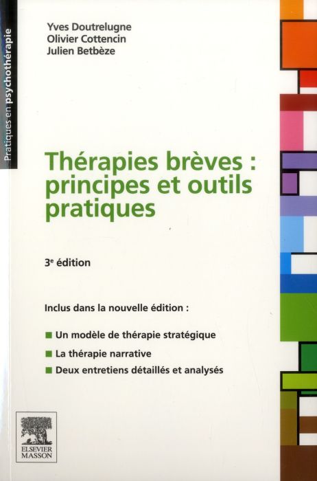 Emprunter Thérapies brèves : principes et outils pratiques. 3e édition livre