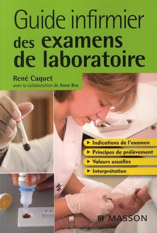 Emprunter Guide infirmier des examens de laboratoire livre