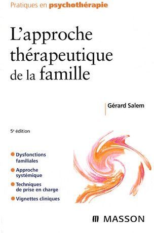 Emprunter L'approche thérapeutique de la famille. 5e édition livre