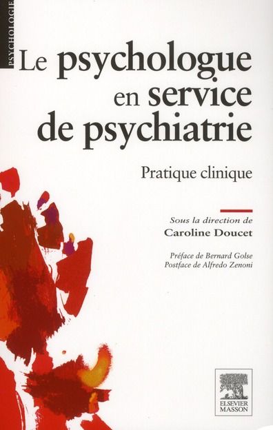 Emprunter Le psychologue en service de psychiatrie. Pratique clinique livre