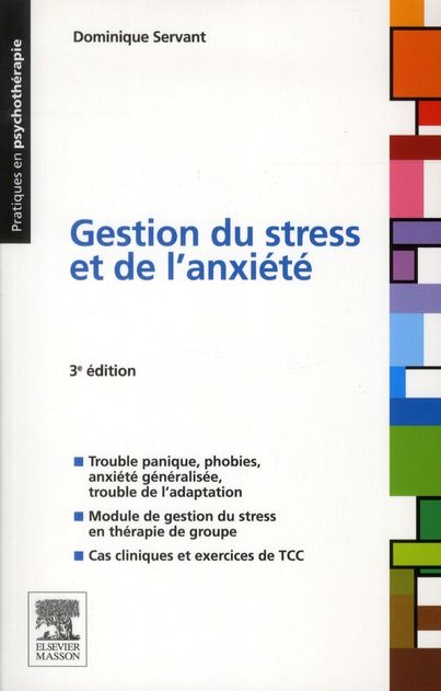 Emprunter Gestion du stress et de l'anxieté. 3e édition livre