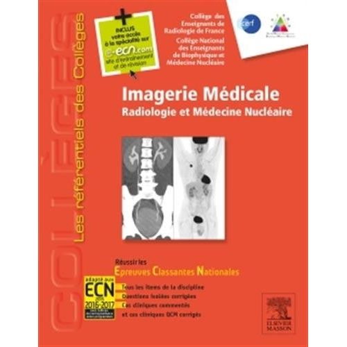 Emprunter Imagerie Médicale. Radiologie et Médecine Nucléaire livre