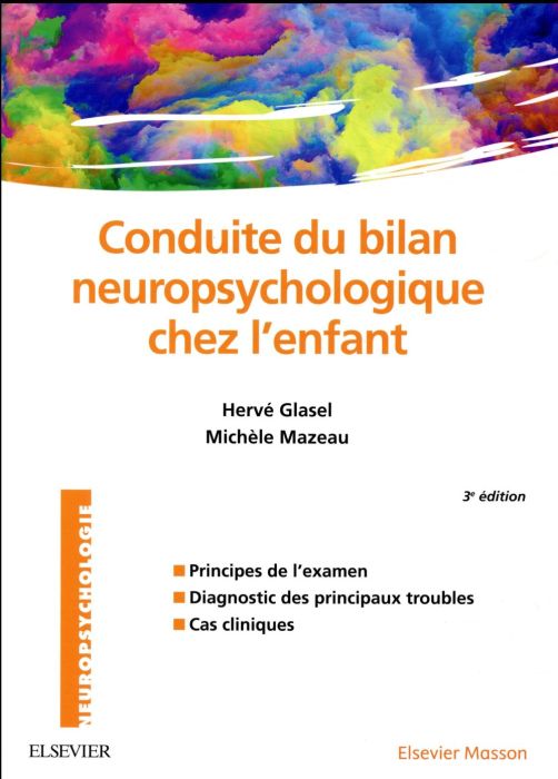 Emprunter Conduite du bilan neuropsychologique chez l'enfant. 3e édition livre