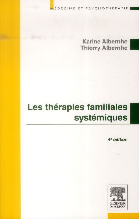 Emprunter Les thérapies familiales systémiques. 4e édition livre