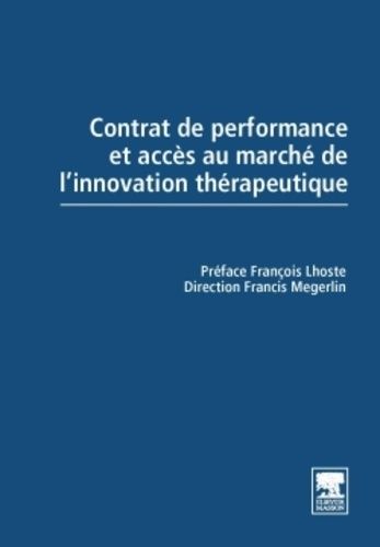 Emprunter Contrat de performance et accès au marché de l'innovation thérapeutique livre