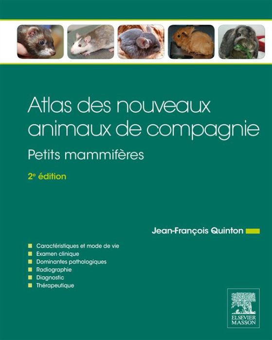 Emprunter Atlas des nouveaux animaux de compagnie. Petits mamifères, 2e édition livre