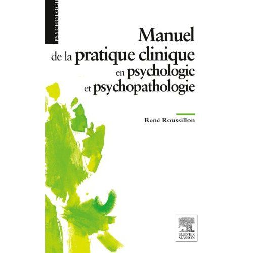 Emprunter Manuel de la pratique clinique en psychologie et psychopathologie livre