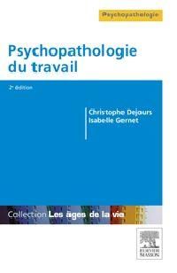 Emprunter Psychopathologie du travail. 2e édition livre