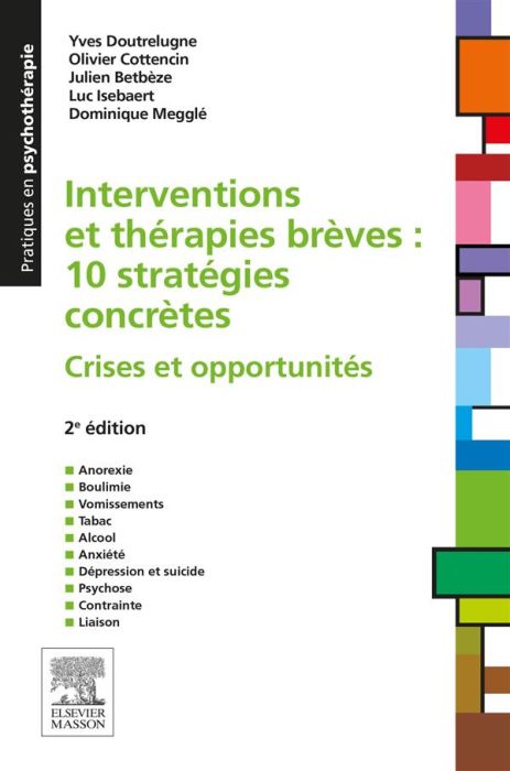 Emprunter Interventions et thérapies brèves : 10 stratégies concrètes. Crises et opportunités, 2e édition livre