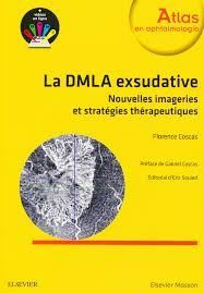 Emprunter La DMLA exsudative. Nouvelles imageries et stratégies thérapeutiques livre