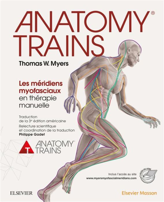 Emprunter Anatomy Trains. Les méridiens myofasciaux en thérapie manuelle livre