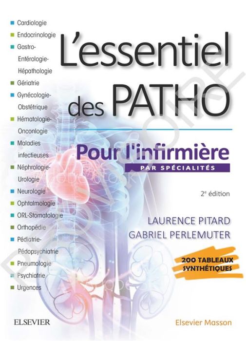Emprunter L'essentiel des PATHO par spécialités pour l'infirmière. 2e édition livre