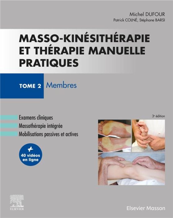 Emprunter Masso-kinésithérapie et thérapie manuelle pratiques. Tome 2, Membres, 3e édition livre