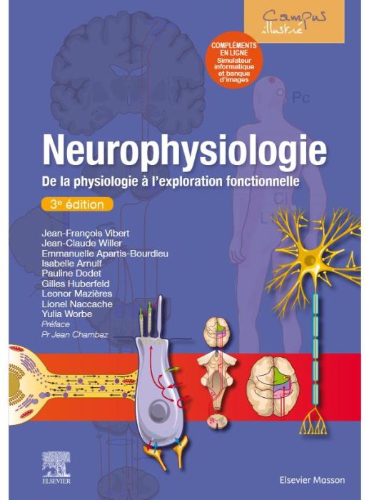 Emprunter Neurophysiologie. De la physiologie à l'exploration fonctionnelle - avec simulateur informatique, 3e livre