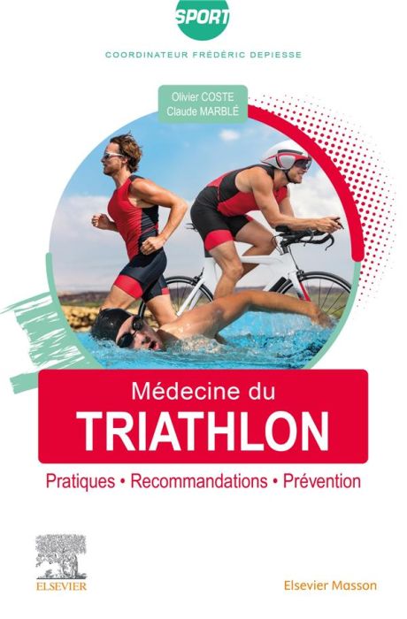 Emprunter Médecine du triathlon. Pratiques, recommandations, prévention livre