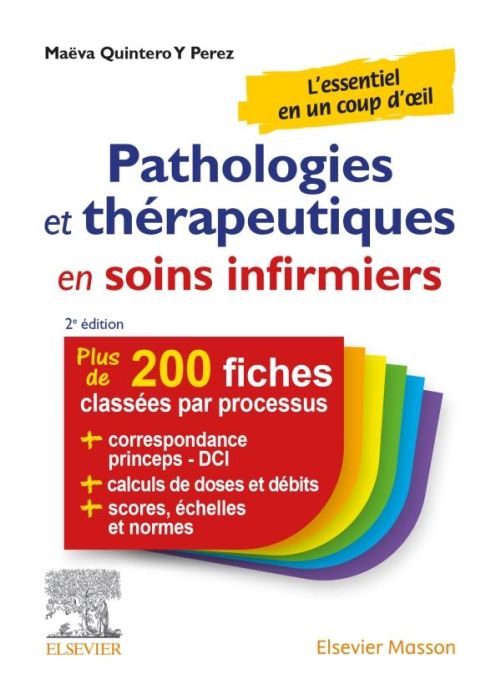 Emprunter Pathologies et thérapeutiques en soins infirmiers. 215 fiches pour ESI et infirmiers, 2e édition livre