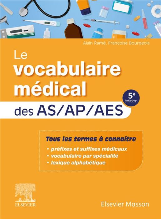 Emprunter Le vocabulaire médical des AS/AP/AES. 5e édition livre