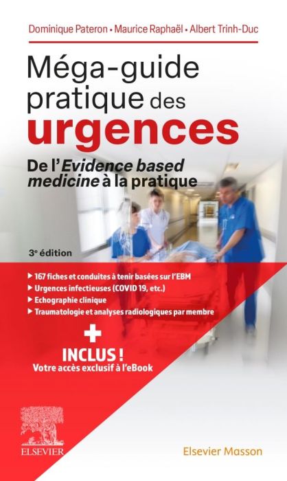 Emprunter Méga-guide pratique des urgences. De l'evidence based medicine à la pratique, 3e édition livre