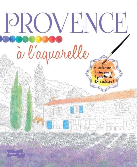 Emprunter Provence à l'aquarelle livre