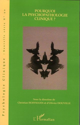 Emprunter Psychologie clinique - Nouvelle série N° 20, hiver 2005 : Pourquoi la psychopathologie clinique ? livre