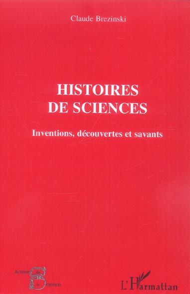 Emprunter Histoires de sciences. Inventions, découvertes et savants livre