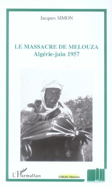 Emprunter Le massacre de Melouza : Algérie, Juin 1957 livre