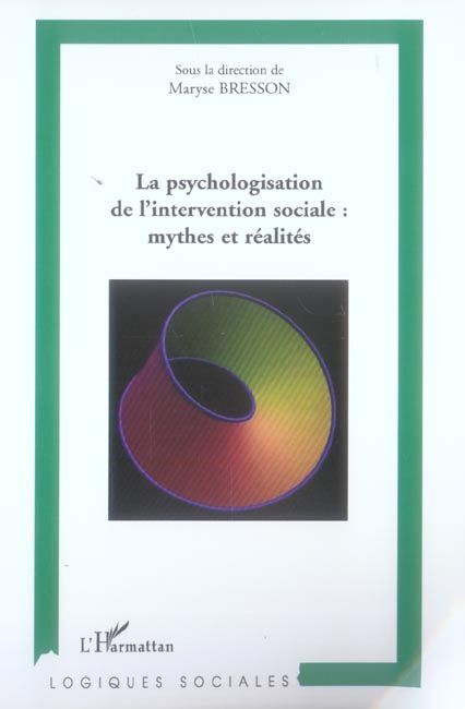 Emprunter La psychologisation de l'intervention sociale: mythes et réalités livre
