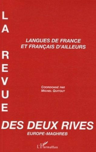 Emprunter La revue des deux rives N° 4 : Langues de Fance et français d'ailleurs livre