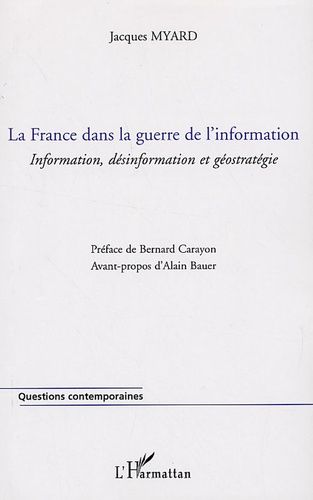 Emprunter La France dans la guerre de l'information. Information, désinformation et géostratégie livre