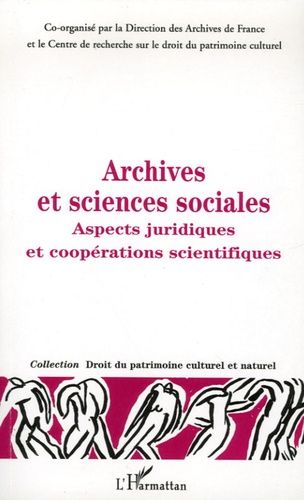 Emprunter Archives et sciences sociales. Aspects juridiques et coopérations scientifiques livre