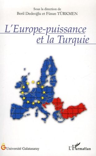 Emprunter L'Europe-puissance et la Turquie livre