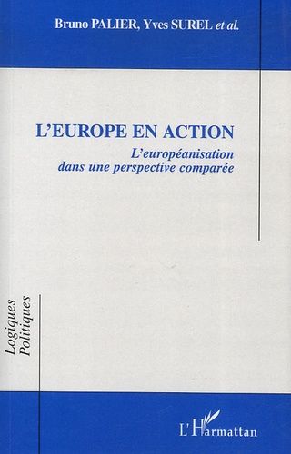 Emprunter L'Europe en action. L'européanisation dans une perspective comparée livre