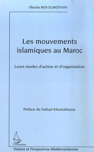 Emprunter Les mouvements islamiques au Maroc. Leurs modes d'action et d'organisation livre