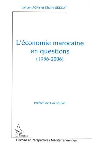 Emprunter L'économie marocaine en questions (1956-2006) livre