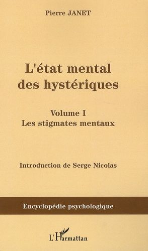 Emprunter L'état mental des hystériques. Volume 1, les stigmates mentaux livre