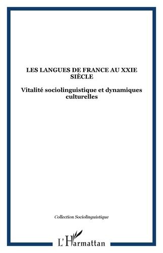 Emprunter Les langues de France au XXIe siècle : vitalité sociolinguistique et dynamiques culturelles livre